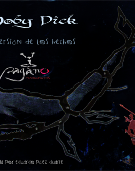 Moby Dick, mi versión de los hechos